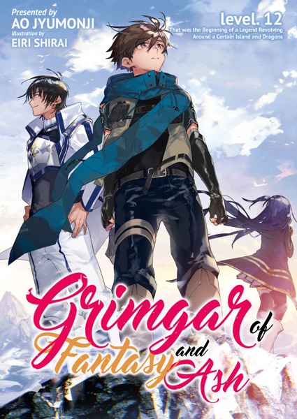 Grimgar of Fantasy and Ash: Volume 12