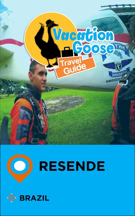 Vacation Goose Travel Guide Resende Brazil