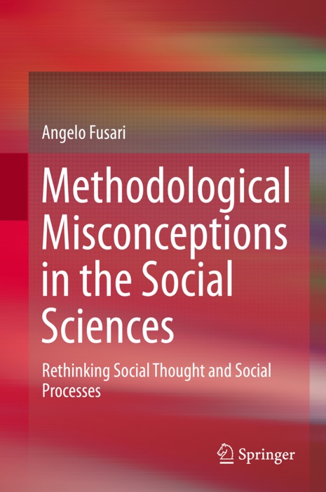 Methodological Misconceptions in the Social Sciences