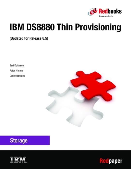 IBM DS8880 Thin Provisioning (Updated for Release 8.5)