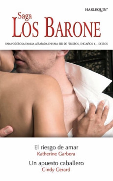 El riesgo de amar / Un apuesto caballero
