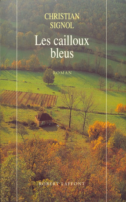 Les Cailloux bleus