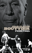 Poing final - Jean-Claude Bouttier & Bruno Vigoureux