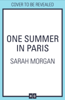 Sarah Morgan - One Summer In Paris artwork