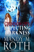 Mandy M. Roth - Expecting Darkness artwork