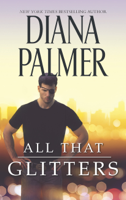Diana Palmer - All That Glitters artwork