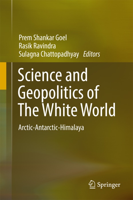 Science and Geopolitics of The White World