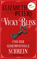 Elizabeth Peters & Beate Darius - Vicky Bliss und der geheimnisvolle Schrein - Der erste Fall artwork