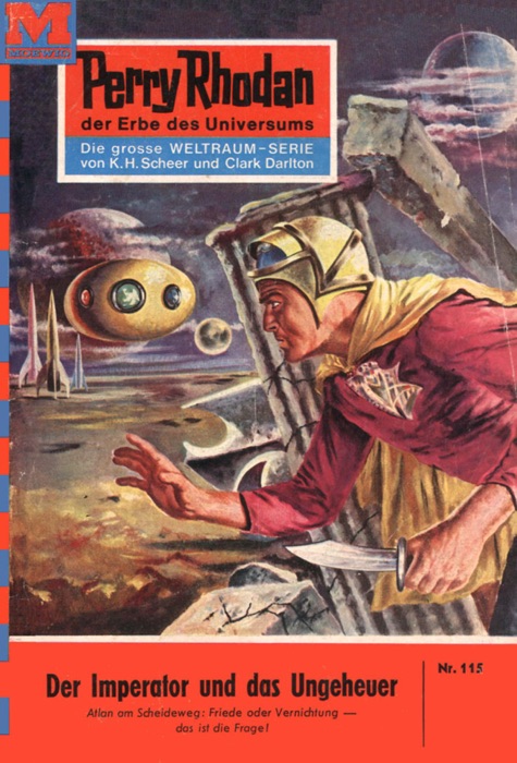 Perry Rhodan 115: Der Imperator und das Ungeheuer