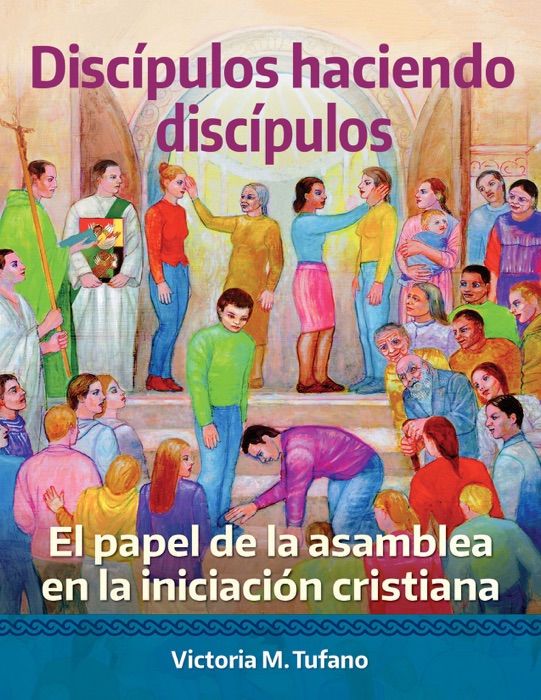 Discípulos haciendo discípulos