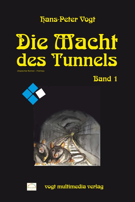 Die Macht des Tunnels