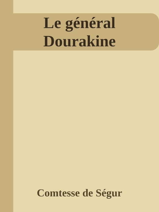 Le général Dourakine