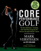 Mark Verstegen & Pete Williams - Core Performance Golf artwork