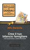 Crea il tuo bilancio famigliare - Alfio Bardolla