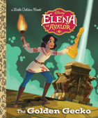 The Golden Gecko (Disney Elena of Avalor) - Melissa Lagonegro & Heather Martinez