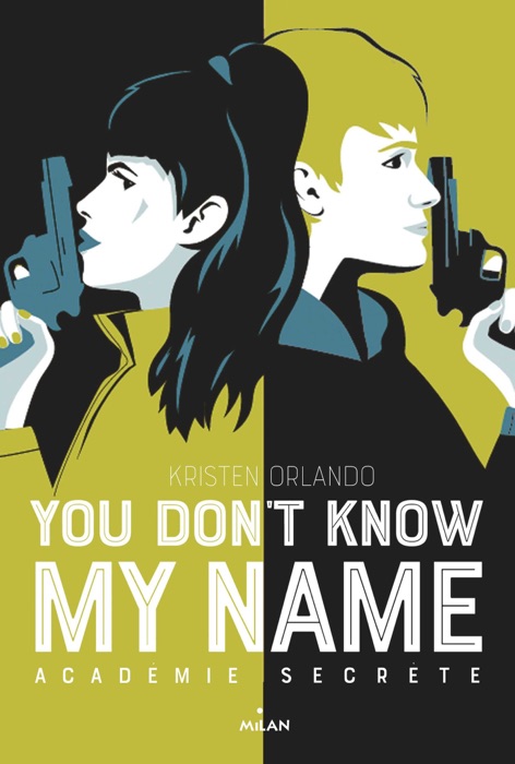 You don't know my name, Tome 02