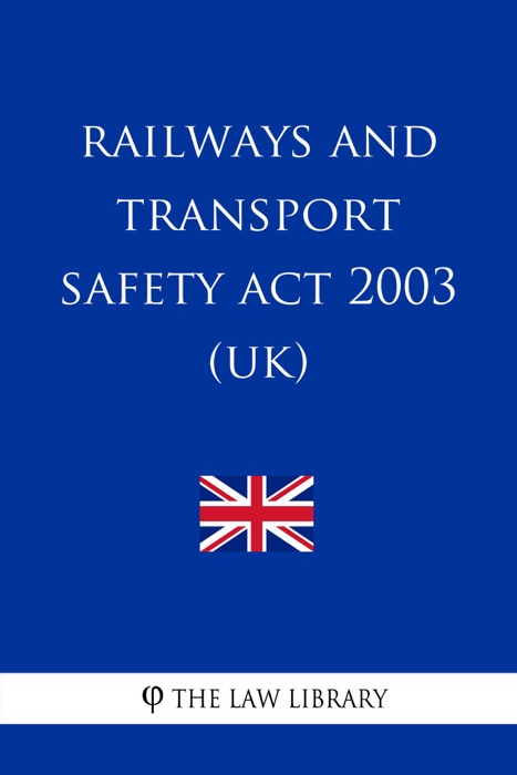 Railways and Transport Safety Act 2003 (UK)