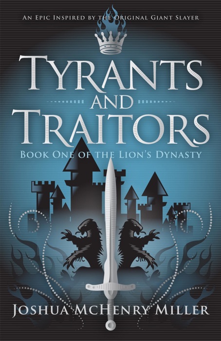 Tyrants and Traitors