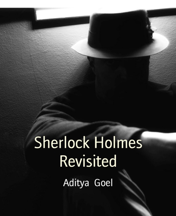 Sherlock Holmes Revisited