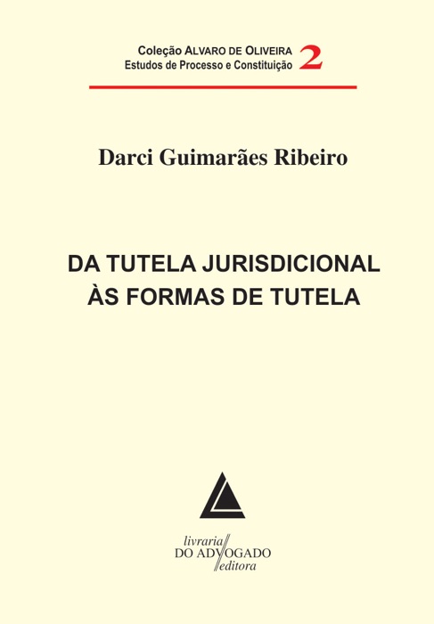 Da Tutela Jurisdicional Às Formas De Tutela