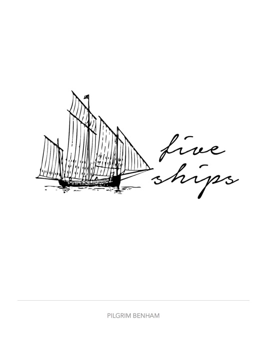 FIVE SHIPS