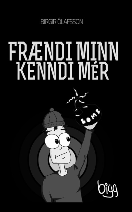 Frændi minn kenndi mér...