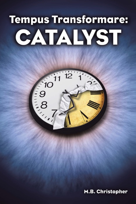 Tempus Transformare: Catalyst