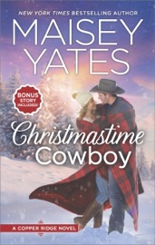 Christmastime Cowboy - Maisey Yates by  Maisey Yates PDF Download