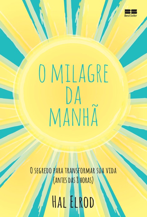 O milagre da manhã