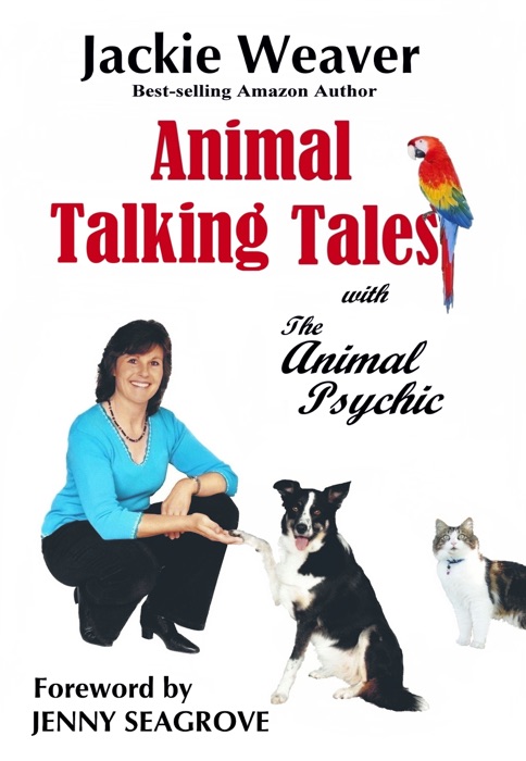 Animal Talking Tales: with The Animal Psychic