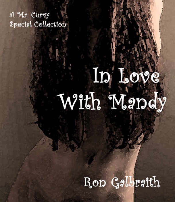 In Love with Mandy: A Special Collection