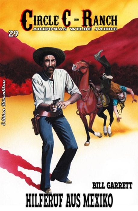 Circle C-RANCH #29: Hilferuf aus Mexiko