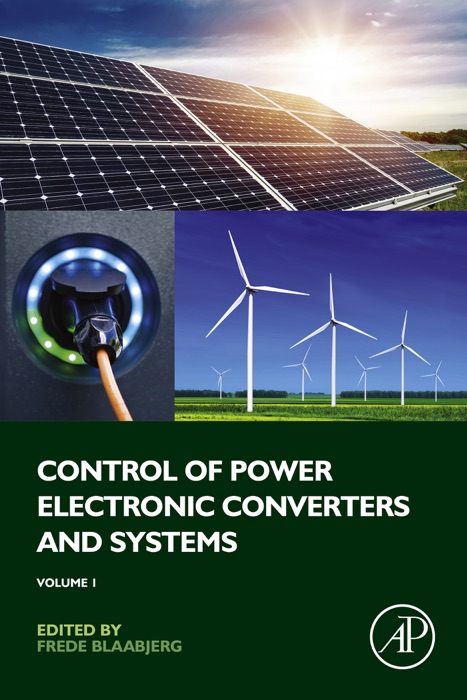 Control of Power Electronic Converters and Systems