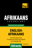 Afrikaans Vocabulary for English Speakers: 7000 Words - Andrey Taranov