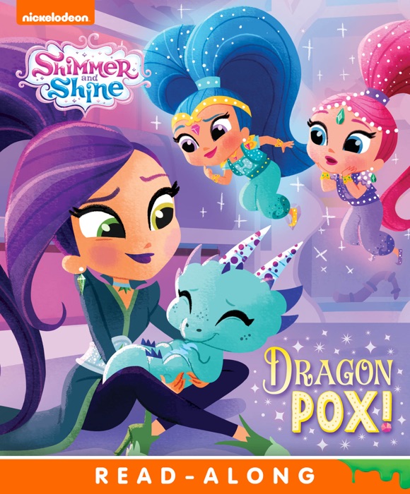 Dragon Pox! (Shimmer and Shine) (Enhanced Edition)