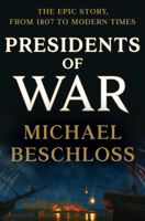 Michael Beschloss - Presidents of War artwork