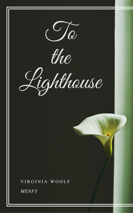 To the Lighthouse