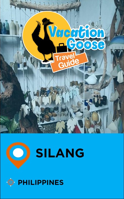 Vacation Goose Travel Guide Silang Philippines