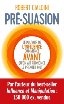 Pré-suasion - Robert B. Cialdini