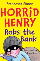 Francesca Simon - Horrid Henry Robs the Bank artwork