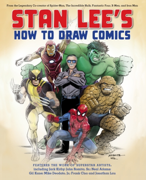 Read&Download Stan Lee's How to Draw Comics Book by Stan Lee, Jack Kirby, John Romita, Sr., Neal Adams&Gil Kane Online