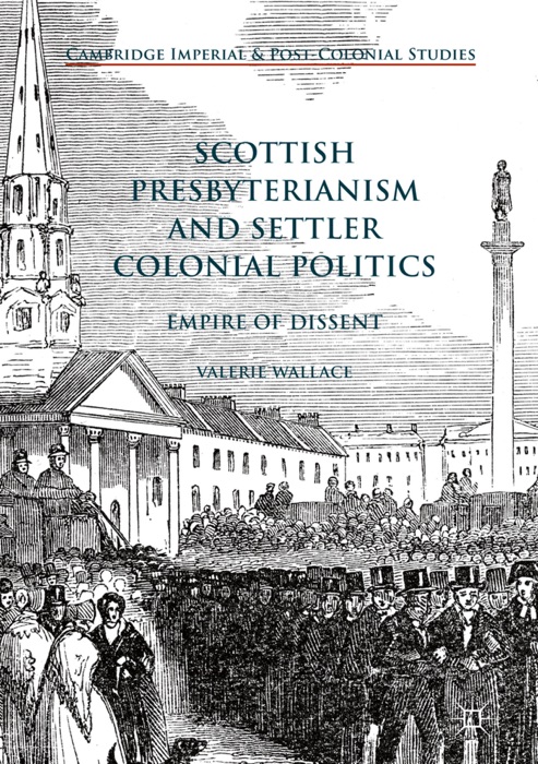 Scottish Presbyterianism and Settler Colonial Politics