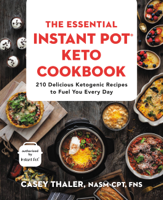 Casey Thaler - The Essential Instant Pot® Keto Cookbook artwork