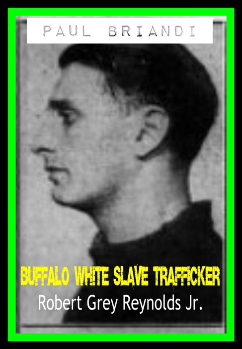 Paul Briandi Buffalo White Slave Trafficker