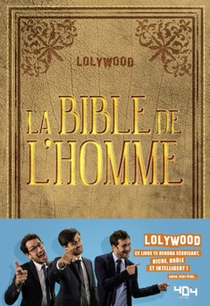 La Bible de l'Homme - Lolywood