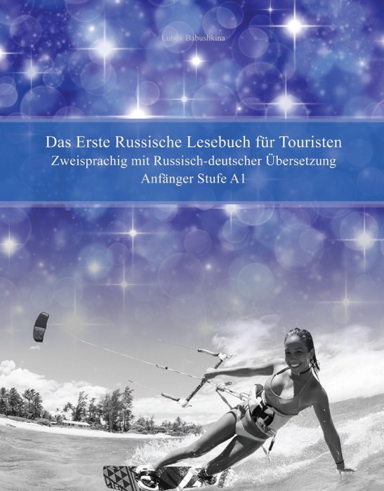 Das Erste Russische Lesebuch für Touristen