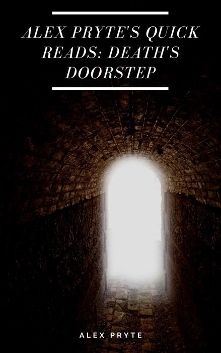 Alex Pryte's Quick Reads: Death's Doorstep Edition