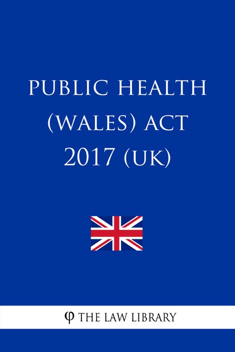 Public Health (Wales) Act 2017 (UK)