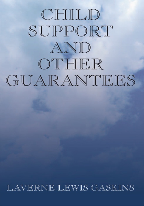 Child Support And Other Guarantees