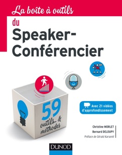 La Boîte à outils du Speaker Conférencier - Bernard Deloupy & Christine Morlet